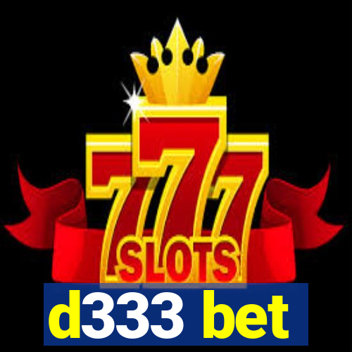 d333 bet